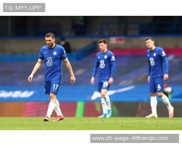 切尔西主场迎战西布朗全力争胜力争积分榜上升